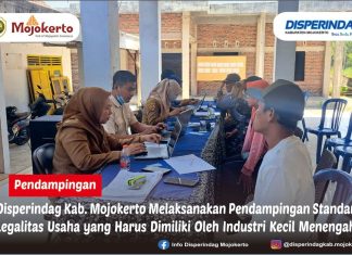 DISPERINDAG KAB. MOJOKERTO MELAKSANAKAN PENDAMPINGAN STANDAR LEGALITAS USAHA YANG HARUS DIMILIKI OLEH INDUSTRI KECIL MENENGAH