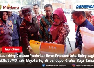 LAUNCHING GERAKAN PEMBELIAN BERAS PREMIUM LOKAL BULOG BAGI ASN/BUMD KAB MOJOKERTO, DI PENDOPO GRAHA MAJA TAMA