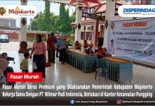 PASAR MURAH BERAS PREMIUM YANG DILAKSANAKAN PEMERINTAH KABUPATEN MOJOKERTO BEKERJA SAMA DENGAN PT WILMAR PADI INDONESIA