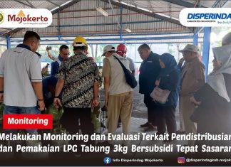 Melakukan Monitoring dan Evaluasi Terkait Pendistribusian dan Pemakaian LPG tabung 3kg Bersubsidi Tepat Sasaran