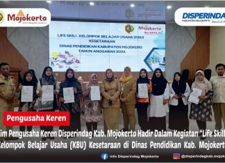 Tim pengusaha Keren Disperindag Kab. Mojokerto Hadir Dalam Kegiatan ”Life Skill” Kelompok Belajar Usaha (KBU) Kesetaraan di Dinas Pendidikan Kab. Mojokerto